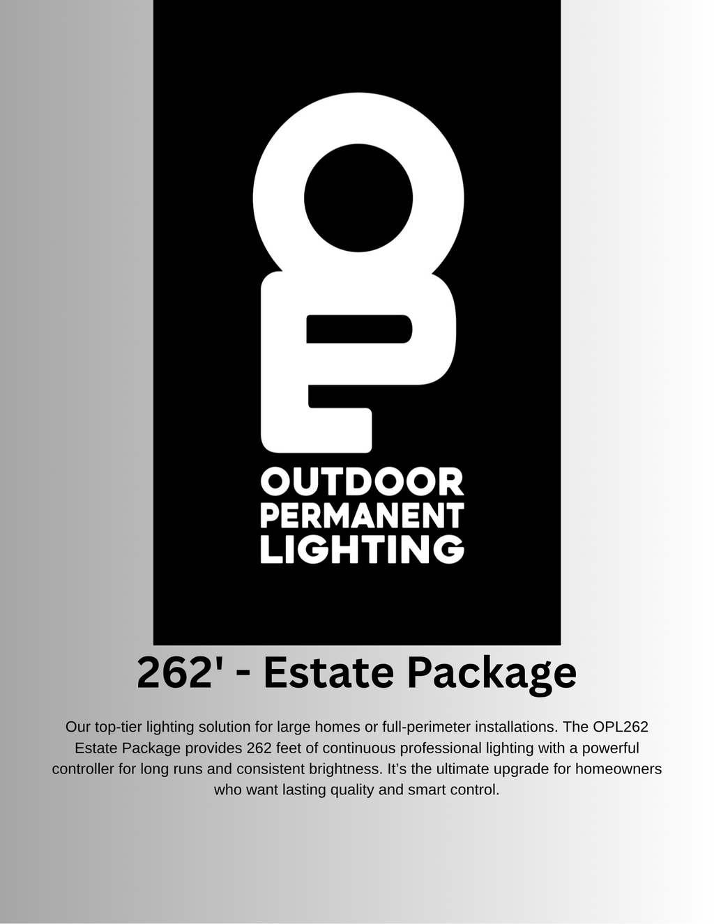 OPL262 – 262FT Estate Package